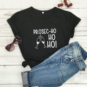 Prosec-Ho Ho Ho t Shirt Holiday Women Funny Christmas Prosecco cute graphic kawaii gift slogan pure cotton grunge tumblr tee top