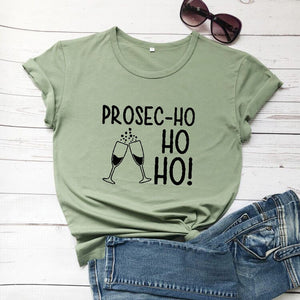 Prosec-Ho Ho Ho t Shirt Holiday Women Funny Christmas Prosecco cute graphic kawaii gift slogan pure cotton grunge tumblr tee top